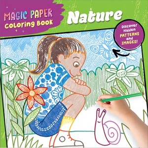 Magic Paper Coloring Book: Nature - (Paperback) - 1 of 1