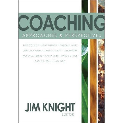 Coaching - by  Jim Knight (Paperback)