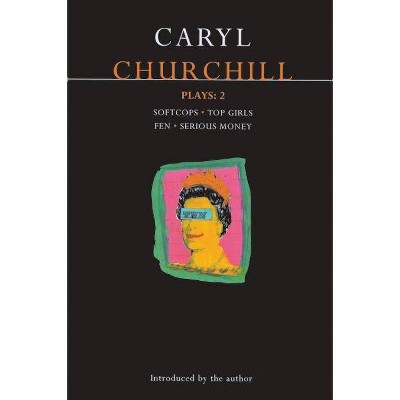 Churchill: Plays Two - (Contemporary Dramatists) (Paperback)