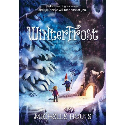 Winterfrost - by  Michelle Houts (Paperback)