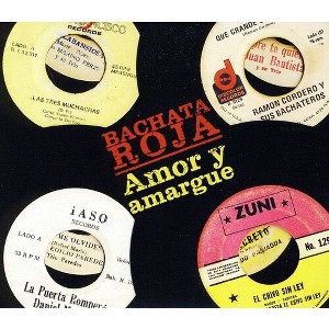 Various Artists - Bachata Roja: Amor Y Amargue (CD) - 1 of 1