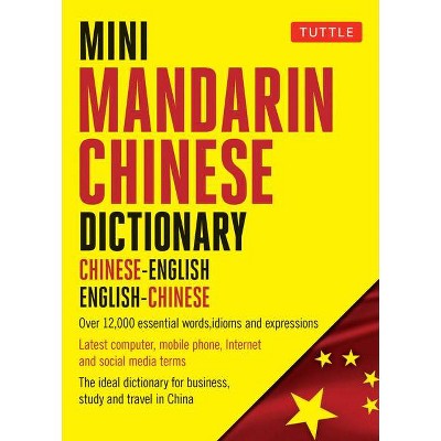 Mini Mandarin Chinese Dictionary - (Tuttle Mini Dictionary) by  Philip Yungkin Lee (Paperback)