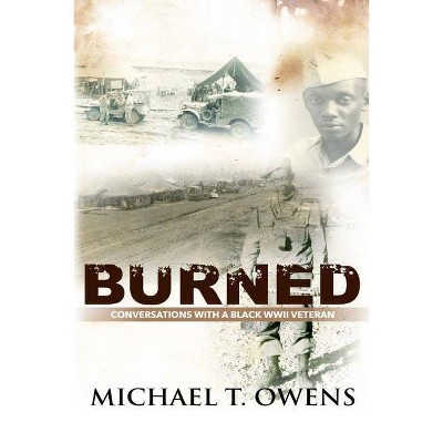 Burned - by  Michael T Owens (Paperback)