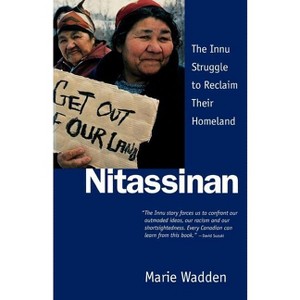 Nitassinan - by  Marie Wadden (Paperback) - 1 of 1