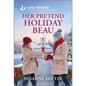 Her Pretend Holiday Beau - (Home to Foxtail) by  Susanne Dietze (Paperback) - 1 of 1