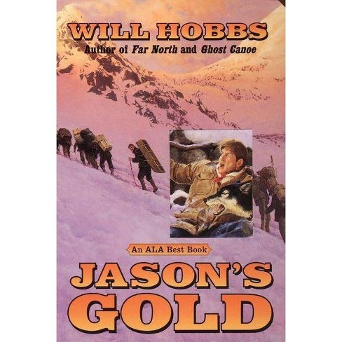 Jason s Gold By Will Hobbs paperback Target