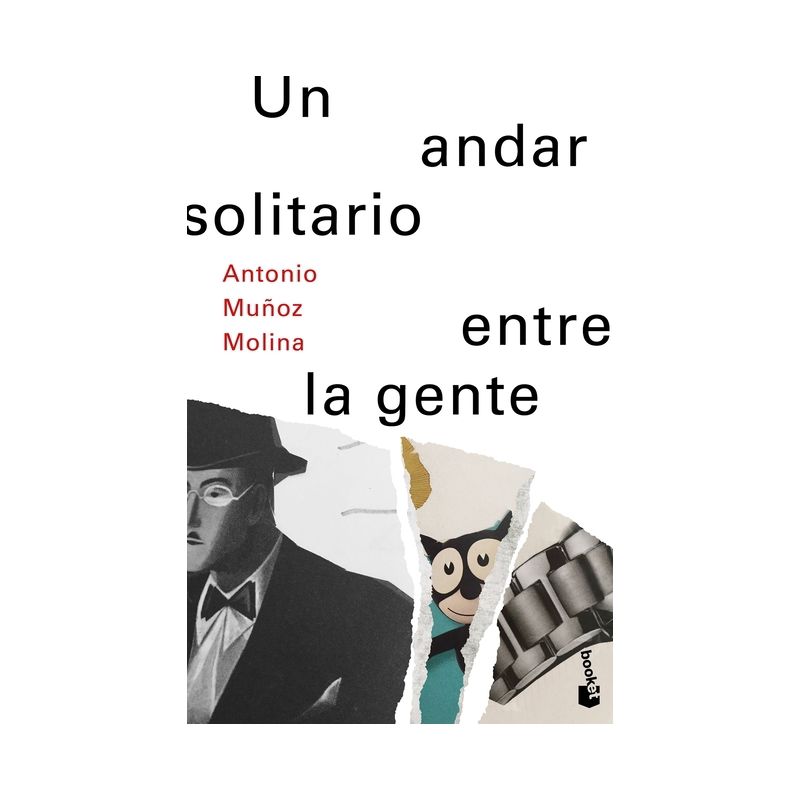 Un Andar Solitario Entre La Gente / A Lonely Walk Among the People - by  Antonio Muñoz Molina (Paperback), 1 of 2