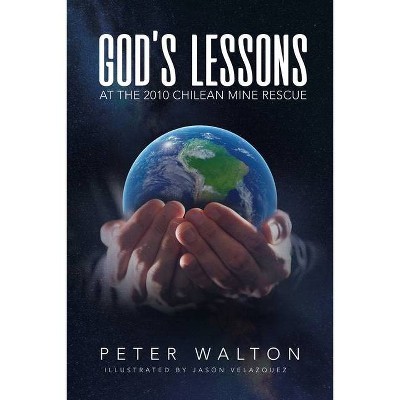 God's Lessons - by  Peter Walton (Paperback)