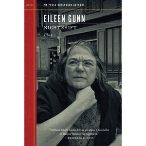 Night Shift - (Outspoken Authors) by  Eileen Gunn (Paperback) - 1 of 1