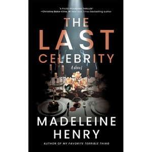 The Last Celebrity - by Madeleine Henry - 1 of 1