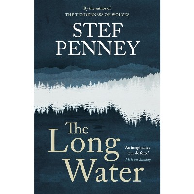 The Long Water - by Stef Penney