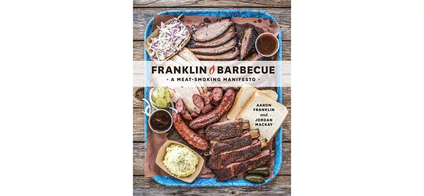 Franklin Barbecue: A Meat Manifesto (Hardcover) (Aaron Franklin & Jordan Mackay) - image 1 of 2
