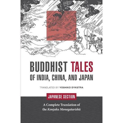 Buddhist Tales of India, China, and Japan - (Paperback)