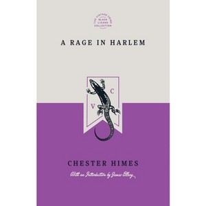 A Rage in Harlem (Special Edition) - (Vintage Crime/Black Lizard Anniversary Edition) by  Chester Himes (Paperback) - 1 of 1