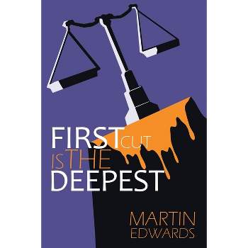 First Cut is the Deepest - (Harry Devlin) by  Martin Edwards (Paperback)
