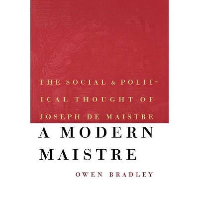 A Modern Maistre - by  Owen Bradley (Hardcover)