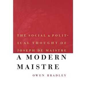 A Modern Maistre - by  Owen Bradley (Hardcover) - 1 of 1