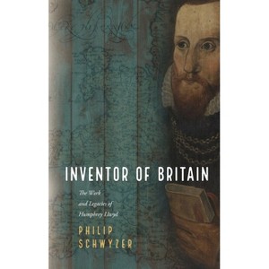 Inventor of Britain - by  Philip Schwyzer (Paperback) - 1 of 1