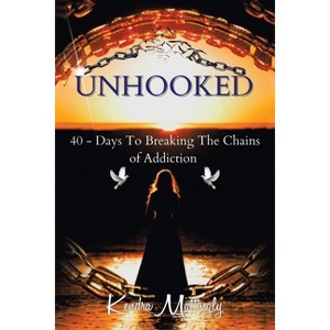 Unhooked - by  Kendra Mattingly (Paperback) - 1 of 1