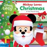 Disney Baby: Mickey Loves Christmas - (First Words Book) by  Disney Books (Board Book)