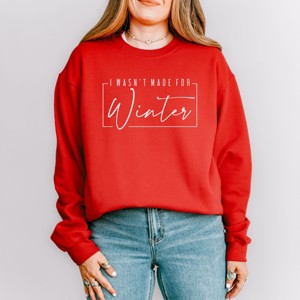 Simply Sage Market I Wasn't Made For Winter With Border Sweatshirt - 1 of 4