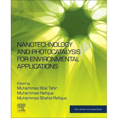 Nanotechnology and Photocatalysis for Environmental Applications - (Micro and Nano Technologies) (Paperback)