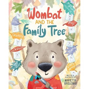 Wombat and the Family Tree - by  Marietta Apollonio (Hardcover) - 1 of 1