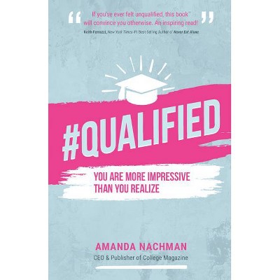 #QUALIFIED - by  Amanda Nachman (Paperback)