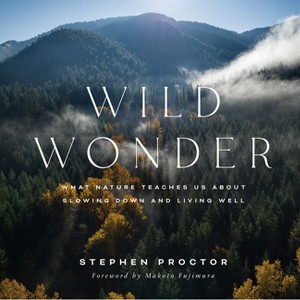 Wild Wonder - by  Stephen Proctor (Hardcover) - 1 of 1