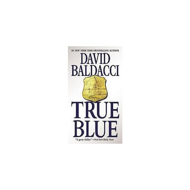 True Blue (Reprint) (Paperback) by David Baldacci, 1 of 2