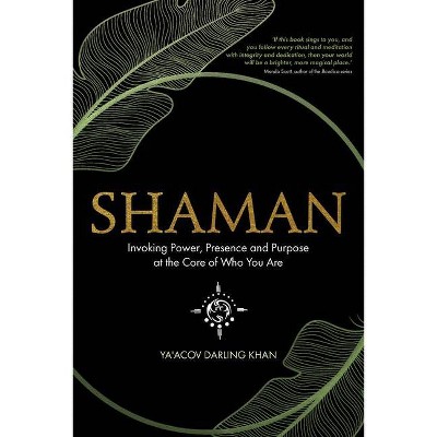 Shaman - by  Ya'acov Darling Khan (Paperback)