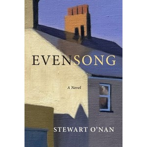 Evensong - by  Stewart O'Nan (Hardcover) - 1 of 1