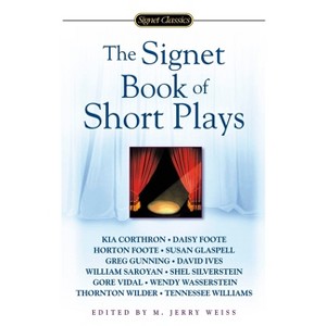 The Signet Book of Short Plays - by  M Jerry Weiss (Paperback) - 1 of 1