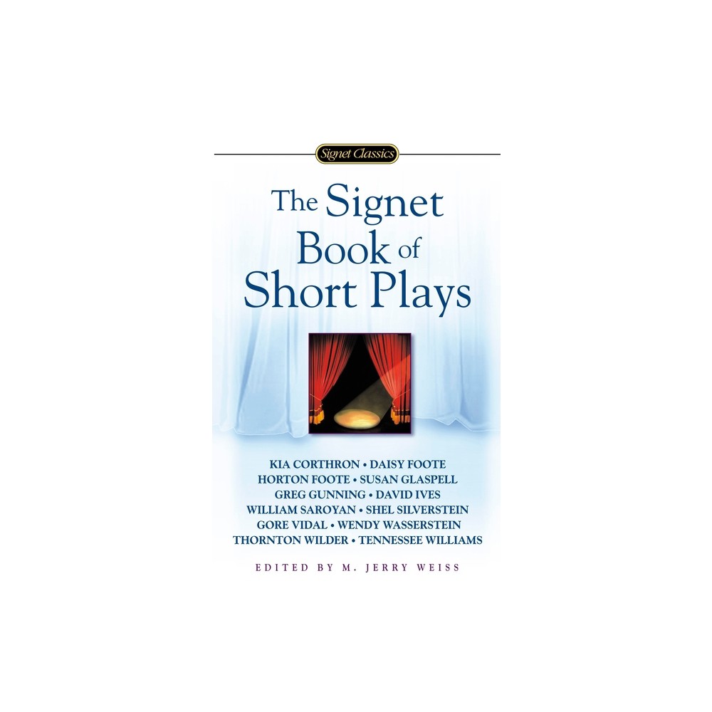 The Signet Book of Short Plays - by M Jerry Weiss (Paperback)