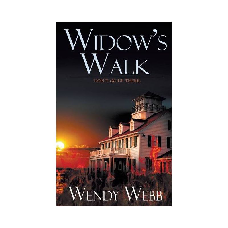 Widow's Walk - by  Wendy Webb (Paperback), 1 of 2