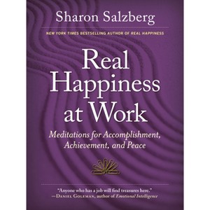 Real Happiness at Work - by  Sharon Salzberg (Paperback) - 1 of 1