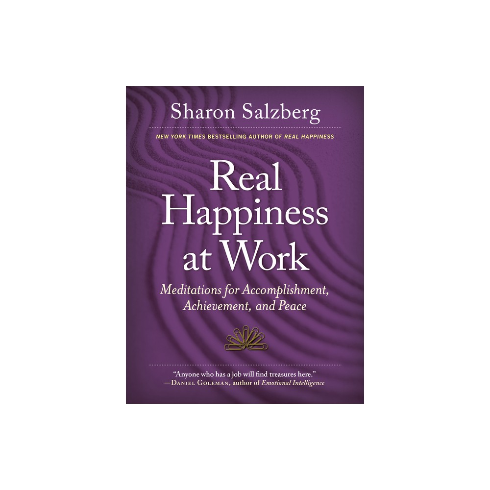 Real Happiness at Work - by Sharon Salzberg (Paperback)