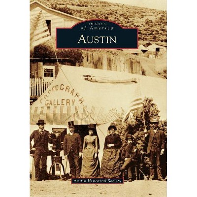 Austin - (Images of America (Arcadia Publishing)) (Paperback)