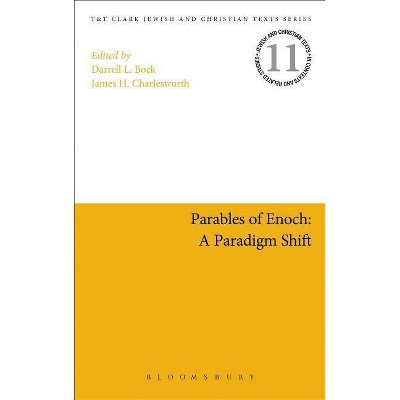 Parables of Enoch - (Jewish and Christian Texts) by  Darrell Bock & James H Charlesworth (Paperback)