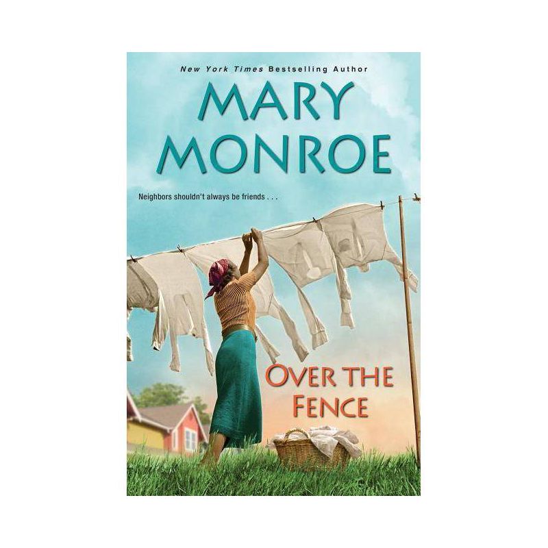 Over the Fence - Neighbors by Mary Monroe, 1 of 2