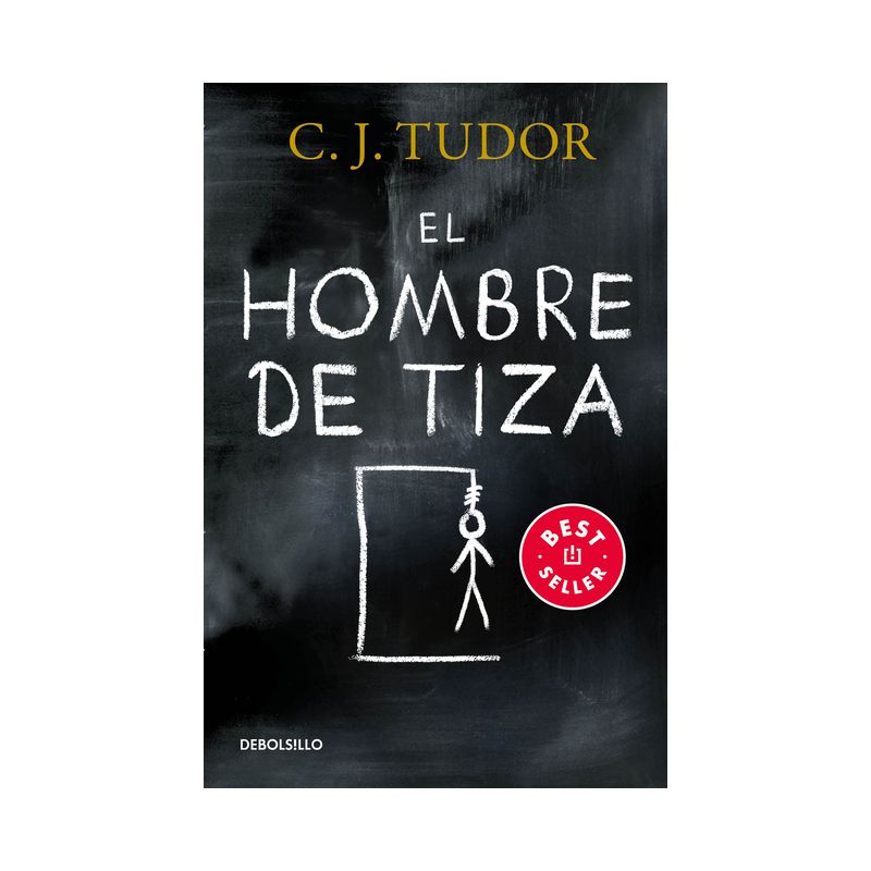 El Hombre de Tiza / The Chalk Man - by  C J Tudor (Paperback), 1 of 2