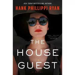 The House Guest - by Hank Phillippi Ryan