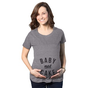 Maternity Baby Not Cake Funny Pregnancy Tees For Pregnant Announcement Funny T shirt - Crazy Dog Maternity T Shirt - 1 of 4
