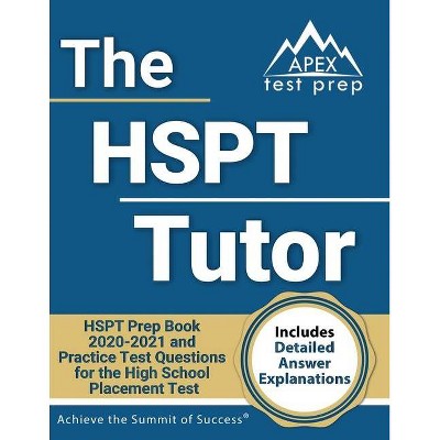 The HSPT Tutor - by  Apex Test Prep (Paperback)