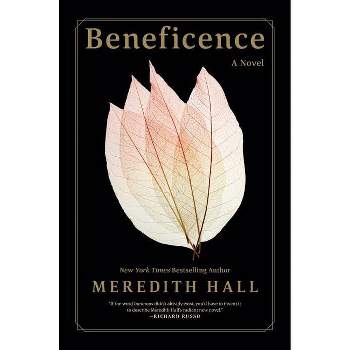 Beneficence - by Meredith Hall