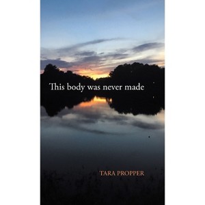 This body was never made - by Tara Propper - 1 of 1