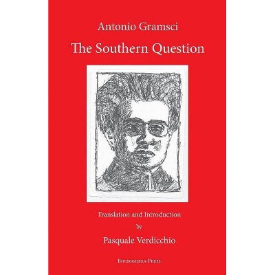 The Southern Question - by  Antonio Gramsci (Paperback)