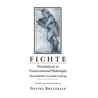 Fichte - by  Johann Gottlieb Fichte (Hardcover)