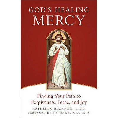 God's Healing Mercy - by  Kathleen Beckman (Paperback)