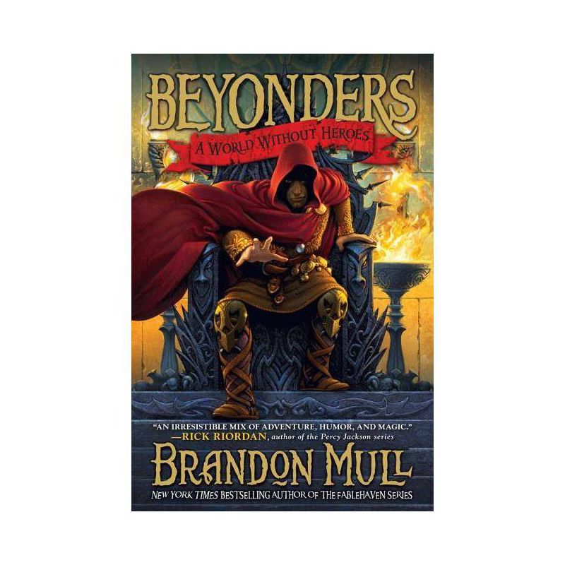 A World Without Heroes ( Beyonders) (Hardcover) by Brandon Mull, 1 of 2
